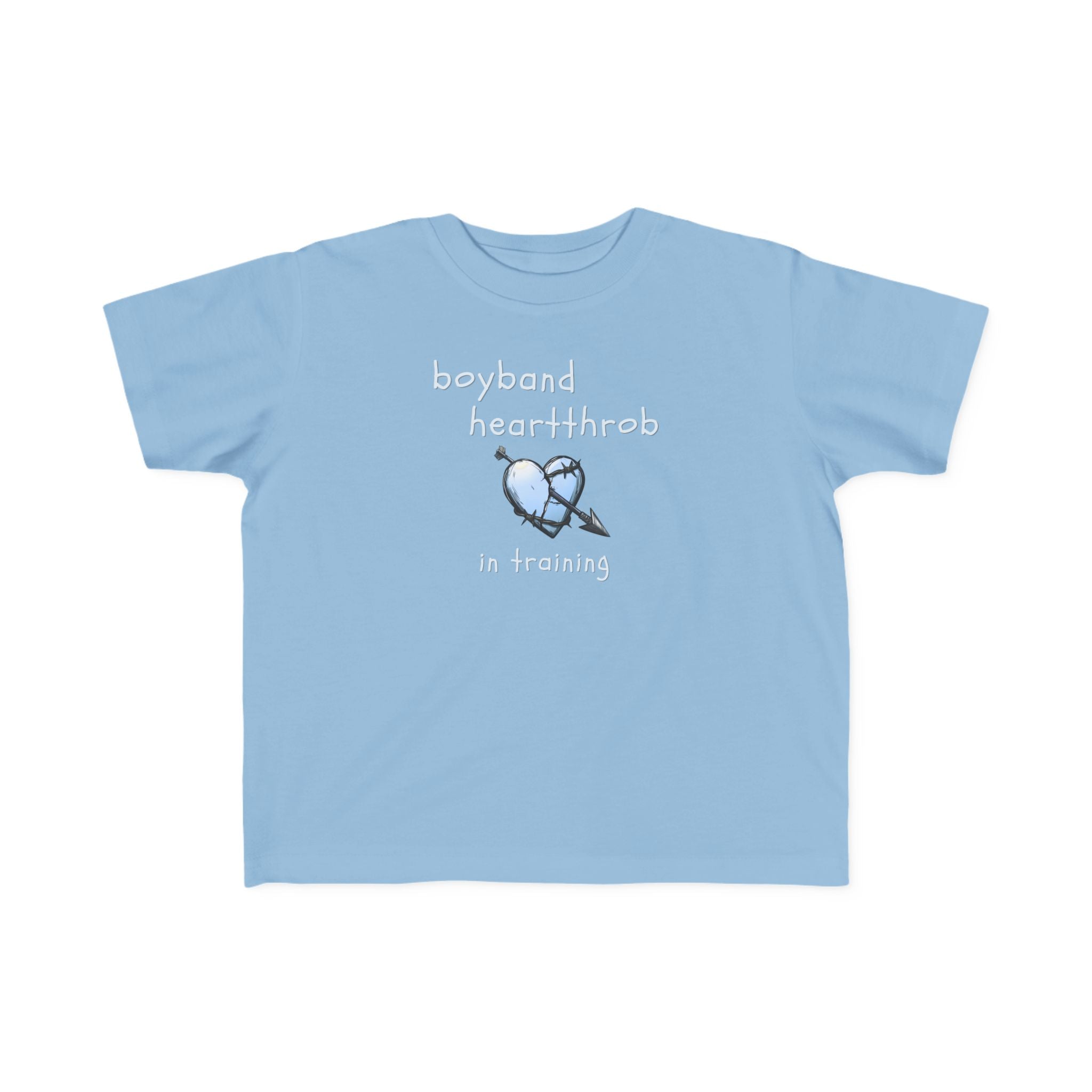 Love Life Tragedy Boyband Heartthrob In Training Toddler T-Shirt