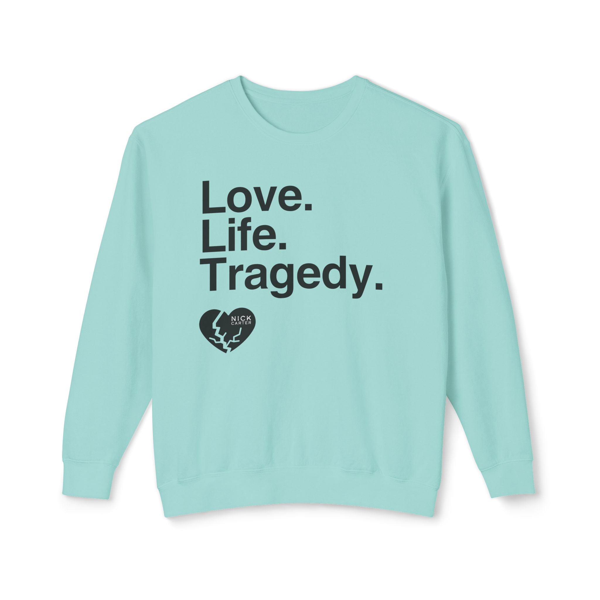 Love Life Tragedy Minimalist Sweatshirt